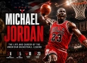 Michael Jordan – The Life and Career of the American Basketball Legend