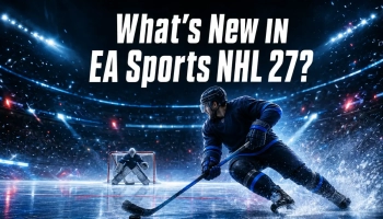 What’s New in EA Sports NHL 27?
