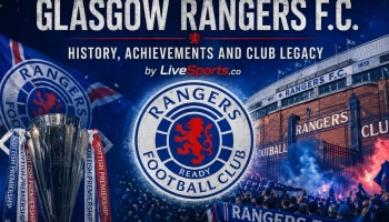 Glasgow Rangers: The Legacy of a Scottish Football Giant